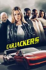 Watch Carjackers Movies123