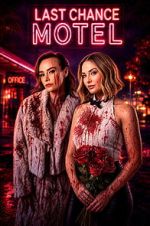 Watch Last Chance Motel Movies123