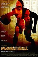 Watch Playas Ball Movies123