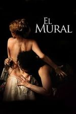 Watch The Mural of Siqueiros Movies123