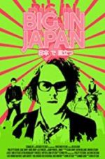 Watch Big in Japan Movies123