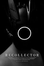Watch Recollector (Short 2023) Movies123