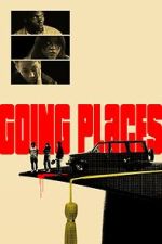 Watch Going Places Movies123