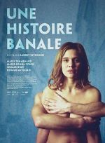 Watch Une histoire banale Movies123