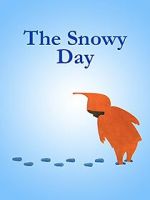 Watch The Snowy Day (Short 1965) Movies123
