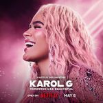 Watch Karol G: Tomorrow Will Be Beautiful Movies123