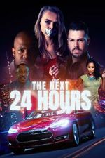Watch The Next 24 Hours Movies123