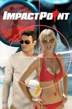 Watch Impact Point Movies123