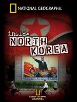 Watch National Geographic: Inside North Korea Movies123