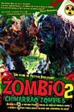 Watch Zombio 2: Chimarrão Zombies Movies123