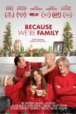 Watch Because We\'re Family Movies123