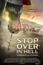 Watch Stop Over in Hell Movies123