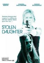 Watch Stolen Daughter Movies123