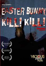 Watch Easter Bunny, Kill! Kill! Movies123