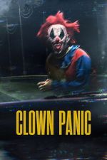 Watch Clown Panic Movies123