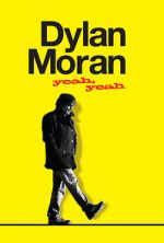 Watch Dylan Moran: Yeah, Yeah Movies123