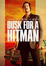 Watch Dusk for a Hitman Movies123