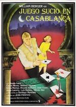 Watch Dirty Game in Casablanca Movies123