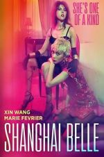 Watch Shanghai Belle Movies123