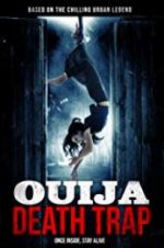 Watch Ouija Death Trap Movies123