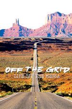 Watch Off the Grid: Life on the Mesa Movies123