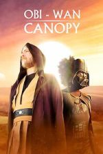 Watch Obi-Wan Canopy Movies123
