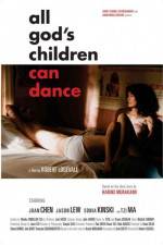 Watch All God's Children Can Dance Movies123