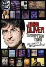 Watch John Oliver: Terrifying Times Movies123