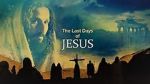 Watch Last Days of Jesus Movies123