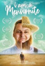 Watch I Am a Mennonite Movies123