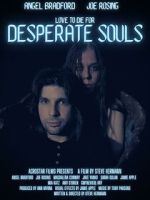 Watch Desperate Souls Movies123