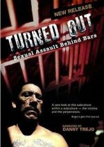 Watch Turned Out: Sexual Assault Behind Bars Movies123