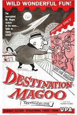 Watch Destination Magoo Movies123