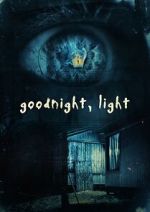 Watch Goodnight, Light Movies123