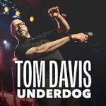 Watch Tom Davis: Underdog (TV Special 2024) Movies123