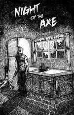 Watch Night of the Axe Movies123