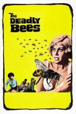 Watch The Deadly Bees Movies123