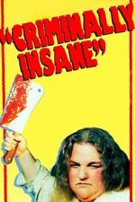 Watch Criminally Insane Movies123