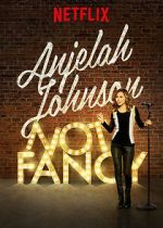 Watch Anjelah Johnson: Not Fancy Movies123