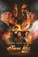Watch The Cobra Kai Movie Part II Movies123