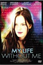 Watch My Life Without Me Movies123