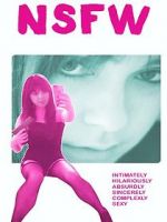 Watch NSFW: Not Safe for Work Movies123