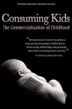Watch Consuming Kids: The Commercialization of Childhood Movies123