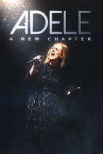 Watch Adele: A New Chapter Movies123