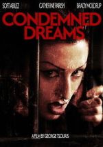 Watch Condemned Dreams Movies123
