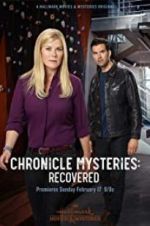 Watch Chronicle Mysteries: Recovered Movies123