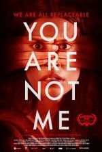 Watch You Are Not Me Movies123