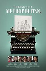 Watch Chronically Metropolitan Movies123