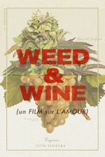 Watch Weed & Wine Movies123