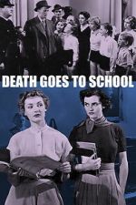 Watch Death Goes to School Movies123